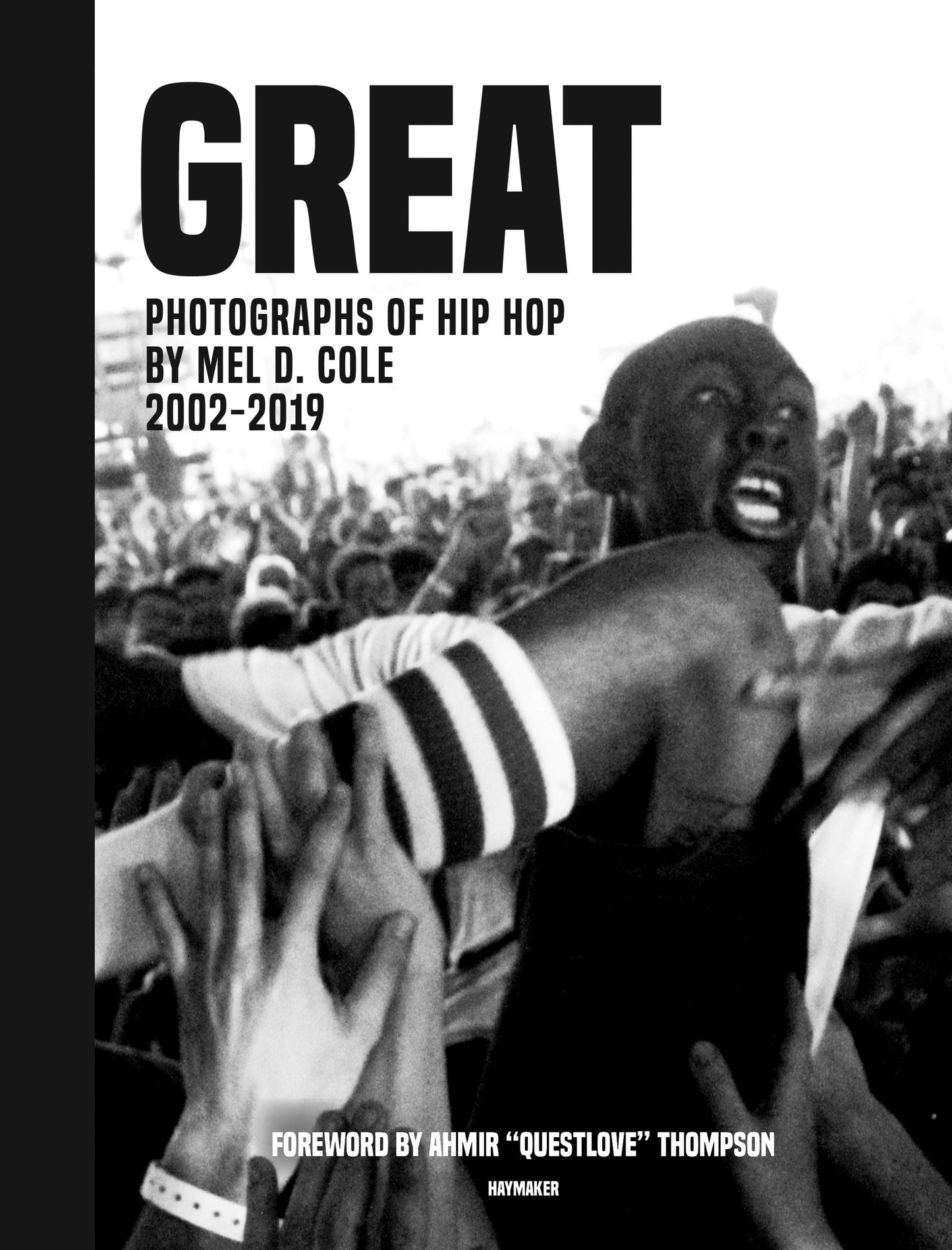 GREAT: Photographs of Hip Hop