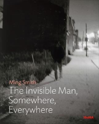 Ming Smith: Invisible Man, Somewhere, Everywhere